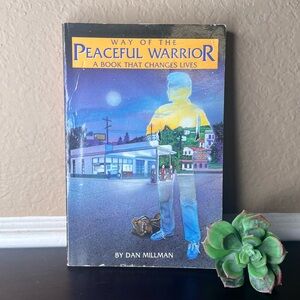 Way of the Peaceful Warrior • 1984 First Paperback Edition • Dan Millman Spirit